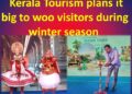 Kerala Tourism plans it big to woo visitors during winter season
