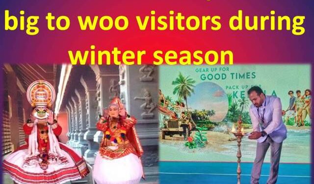 Kerala Tourism plans it big to woo visitors during winter season