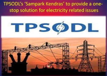 TPSODL’s ‘Sampark Kendras’ to provide a one-stop solution for electricity related issues