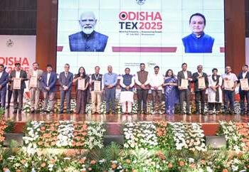 Odisha TEX 2025 Positions Odisha as Eastern India’s Textile Powerhouse : CM Odisha.