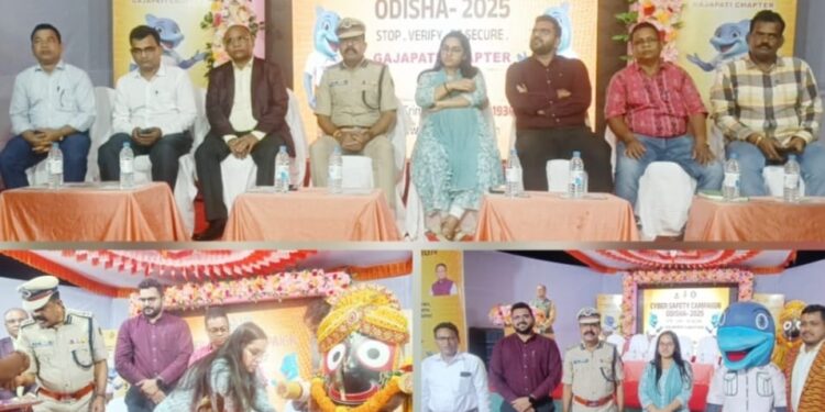 ଗଜପତି  :  ଜିଲ୍ଲାସ୍ତରୀୟ ସାଇବର ସୁରକ୍ଷା ଅଭିଯାନ ୨୦୨୫ ଉଦଘାଟନୀ କାର୍ଯ୍ୟକ୍ରମ